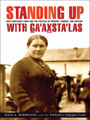 cover image of Standing Up with G̲a'ax̱sta'las